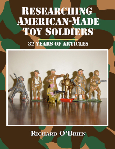 Researching American-Made Toy Soldiers