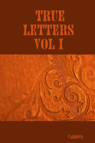 True Letters Vol I