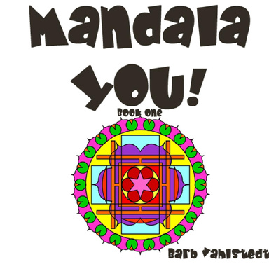 Mandala You!  Book One