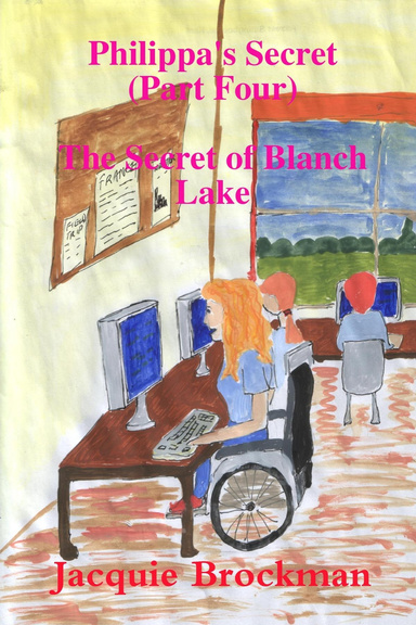 Philippa's Secret -  The Secret of Blanch Lake