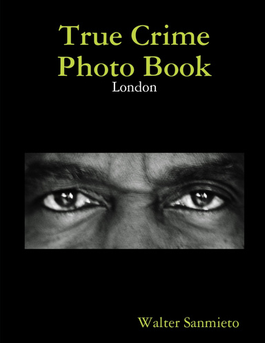 True Crime Photo Book: London