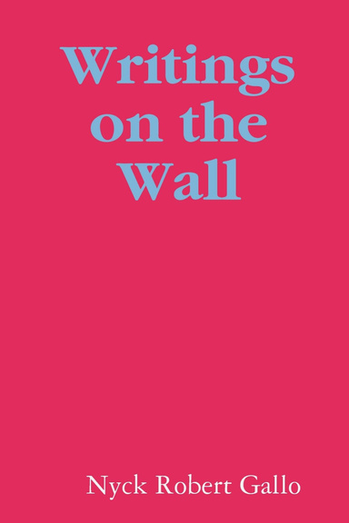 Writings on the Wall