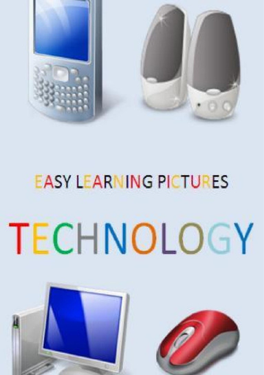 EASY LEARNING PICTURES. TECHNOLOGY.