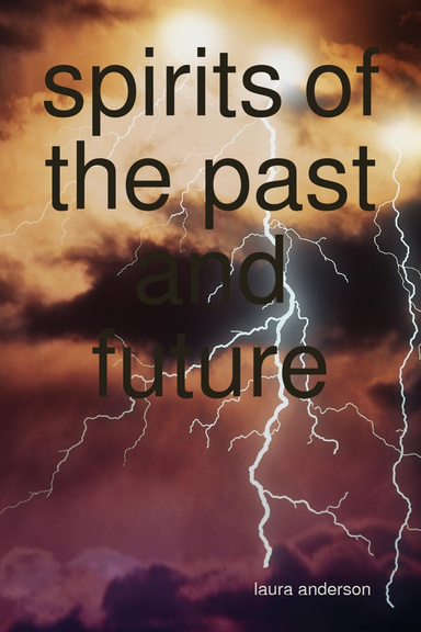 spirits of the past and future