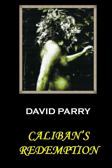 Caliban's Redemption