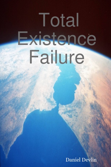 Total Existence Failure