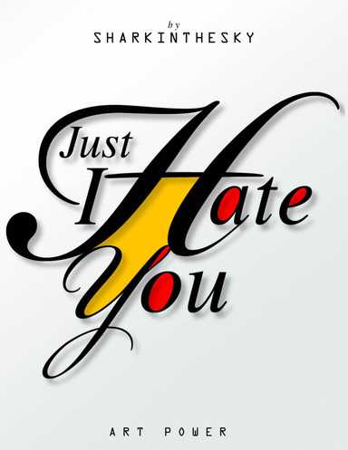 I Hate You