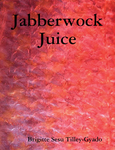 Jabberwock Juice