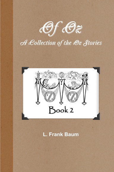 Of Oz - Book 2