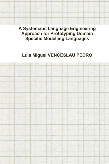 A Systematic Language Engineering Approach for Prototyping Domain Speciﬁc Modelling Languages