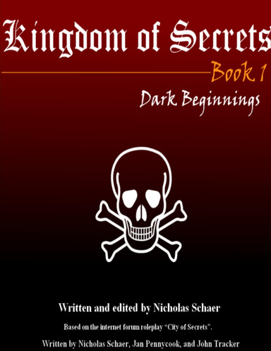 Kingdom of Secrets: Book 1 - Dark Beginnings