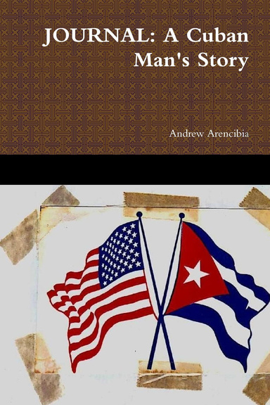 JOURNAL: A Cuban Man's Story