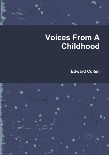 Voices From A Childhood