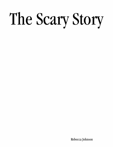 The Scary Story