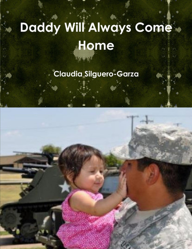 Daddy Will Always Come Home