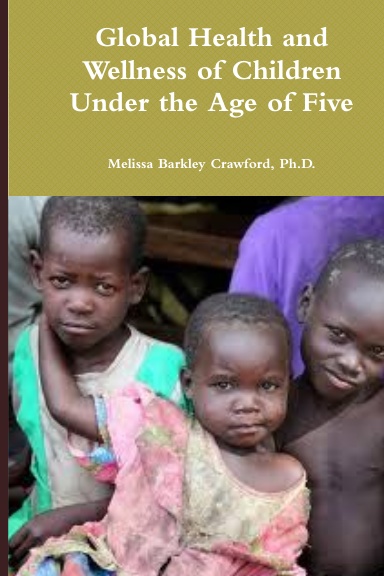 Global Health and Wellness of Children Under the Age of Five