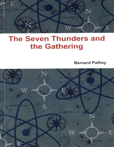 The Seven Thunders and the Gathering