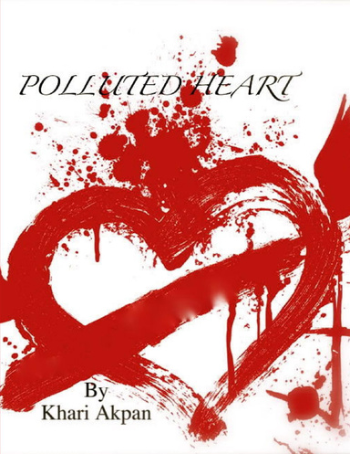 POLLUTED HEART