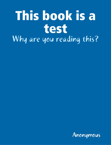 This book is a test