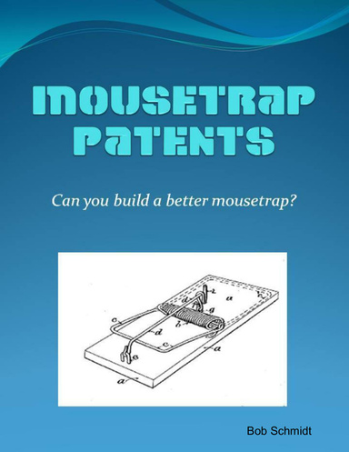 Mousetrap Patents