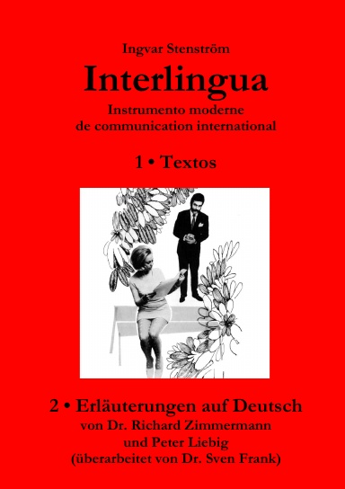 Interlingua ─ Instrumento moderne de communication international (Deutsche Version)