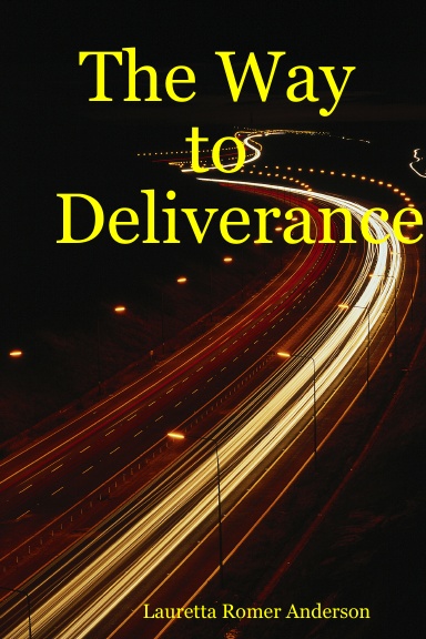 The Way to Deliverance