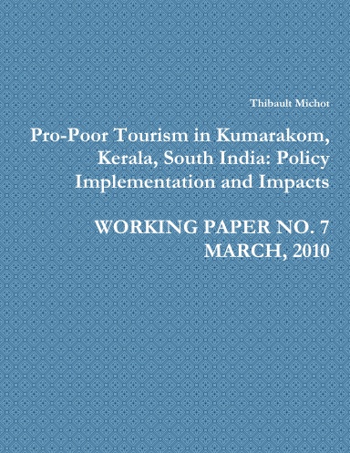 Pro-Poor Tourism in Kumarakom, Kerala, South India: Policy Implementation and Impacts