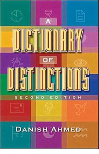 A Dictionary Of Distincitons: Second Edition