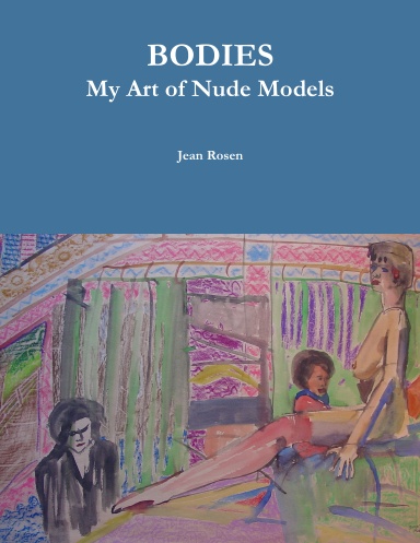 BODIES   My Art of Nude Models