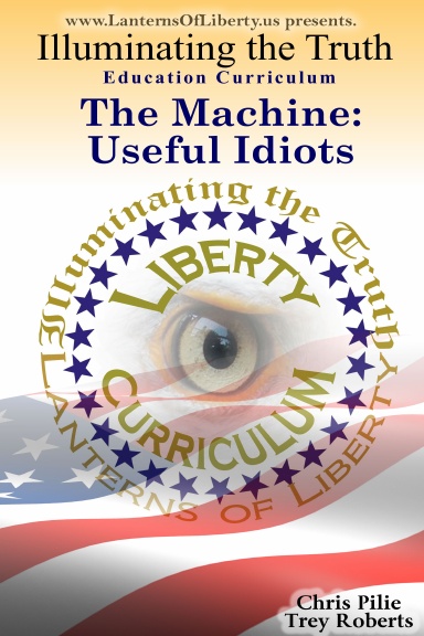Illuminating the Truth: Useful Idiots