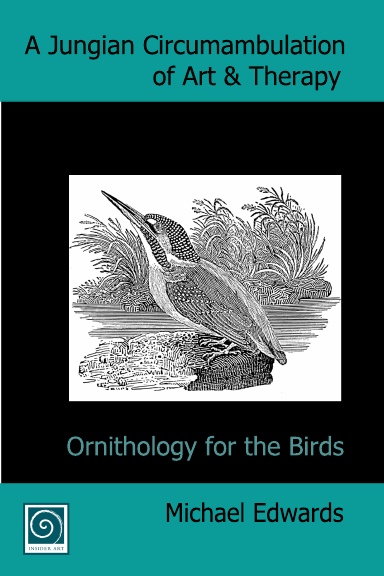 A Jungian Circumambulation of Art & Therapy: Ornithology for the Birds