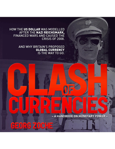 Clash of Currencies - a handbook on monetary power