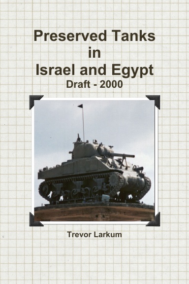 Preserved Tanks in Israel and Egypt