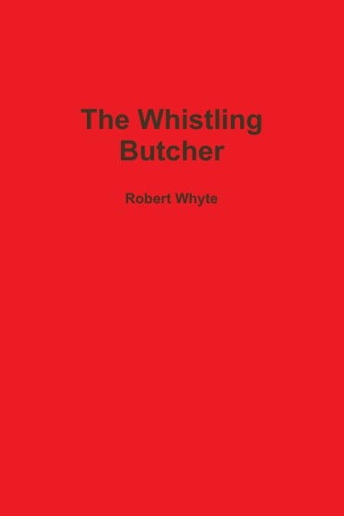 The Whistling Butcher