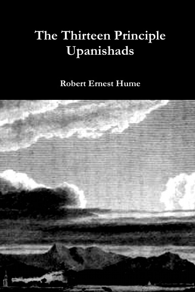 The Thirteen Principle Upanishads