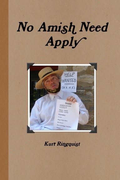 No Amish Need Apply