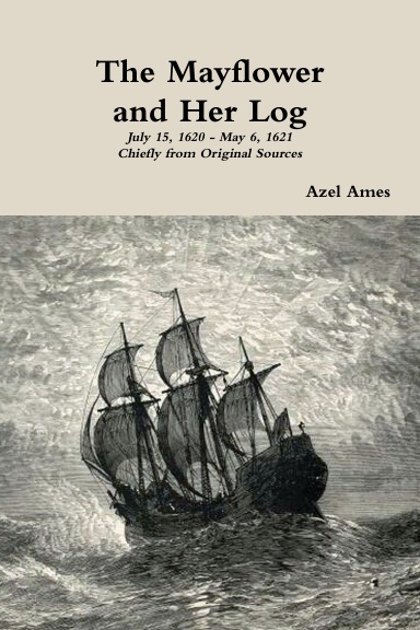 The Mayflower and Her Log