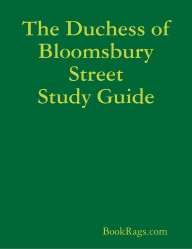 The Duchess of Bloomsbury Street Study Guide