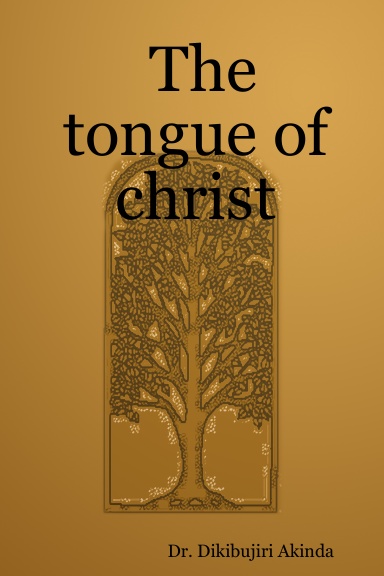 The tongue of christ
