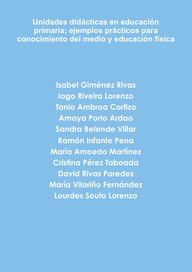Unidades didácticas en educación primaria; ejemplos prácticos para conocimiento del medio y educación física