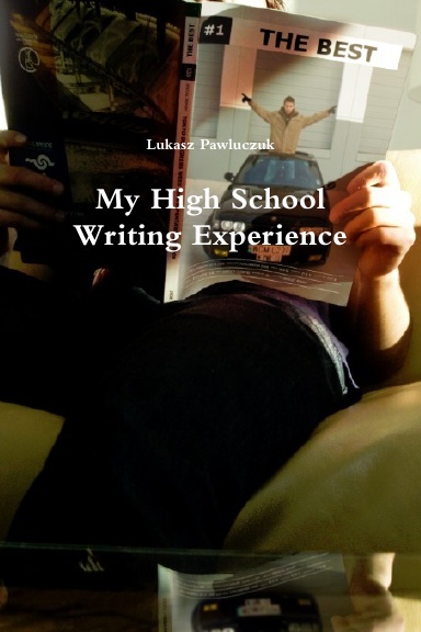 My High School Writing Experience
