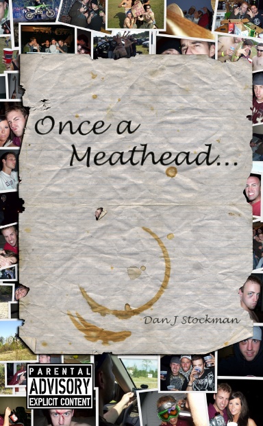 Once a Meathead... (4.25" x 6.88" softcover)