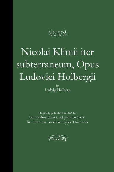 Nicolai Klimii iter subterraneum, Opus Ludovici Holbergii (HC)