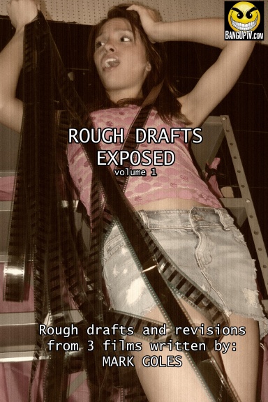 Rough Drafts Exposed Vol 1