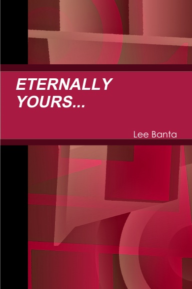 ETERNALLY YOURS...