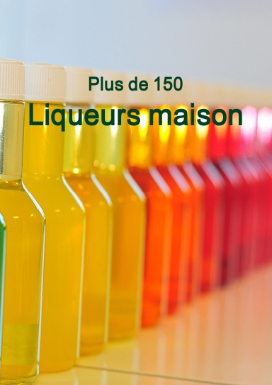 Liqueurs maison