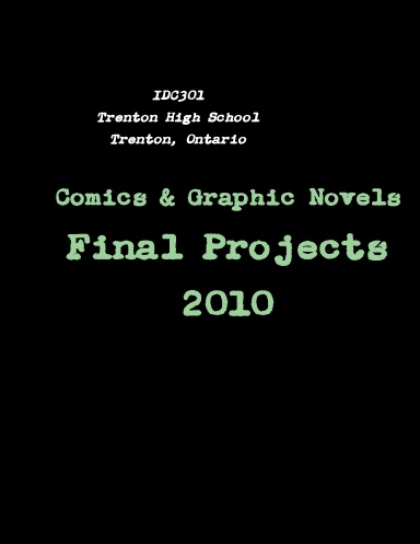 Comics & Graphic Novels Final Projects 2010