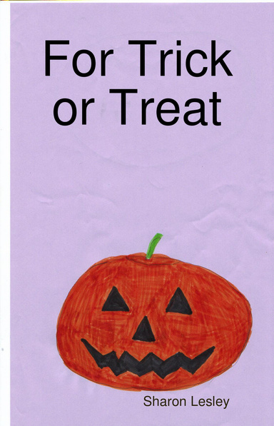 For Trick or Treat