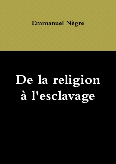 De la religion à l'esclavage