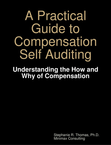 A Practical Guide to Compensation Self Auditing
